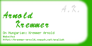 arnold kremmer business card